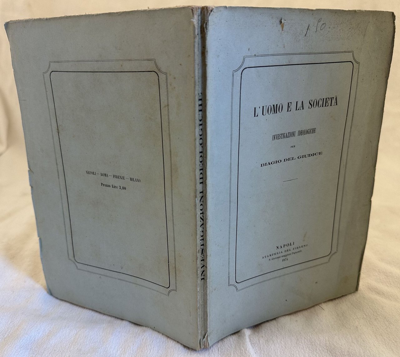L'UOMO E LA SOCIETA INVESTIGAZIONI IDEOLOGICHE