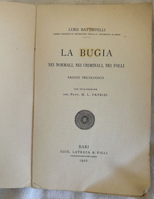 LA BUGIA NEI NORMALI NEI CRIMINALI NEI FOLLI SAGGIO PSICOLOGICO …