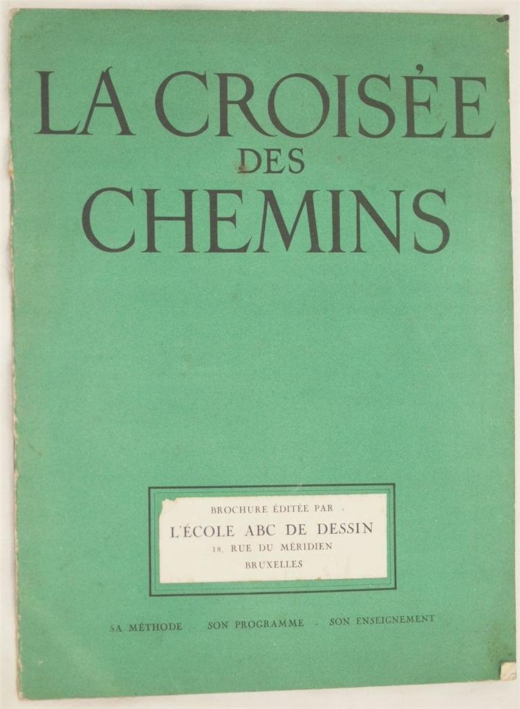 LA CROISEE DES CHEMINS BROCHURE EDITEE PAR L'ECOLE ABC DE …