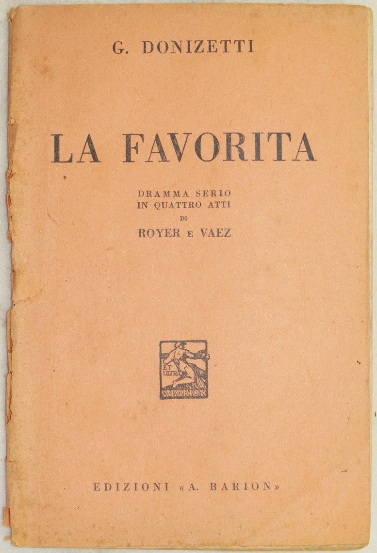 LA FAVORITA DRAMMA SERIO IN QUATTRO ATTI DI ROYER E …