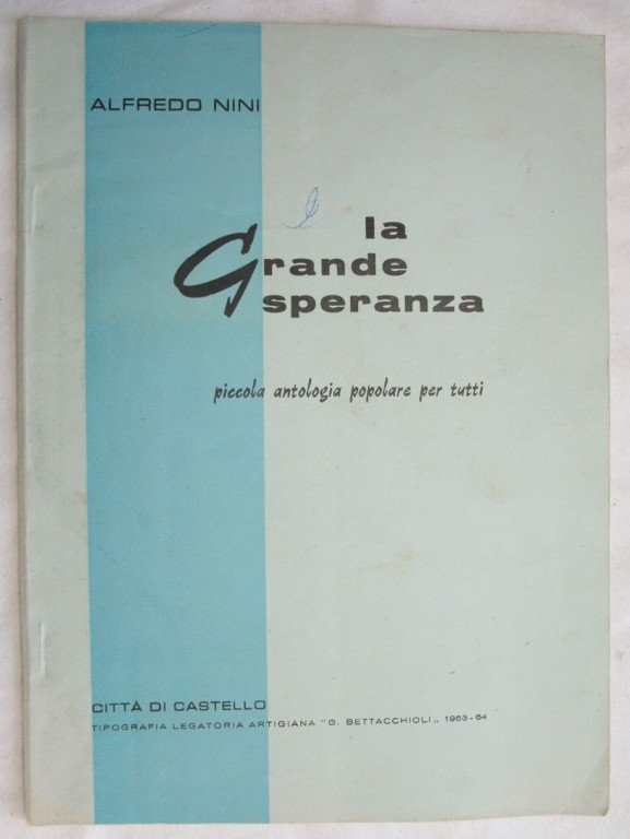LA GRANDE SPERANZA piccola antologia popolare per Tutti