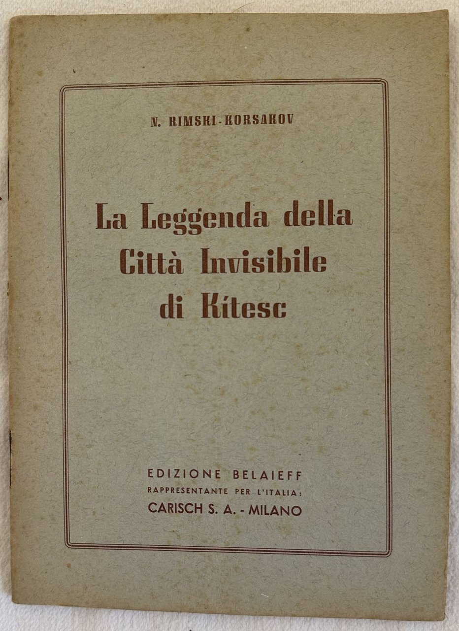 LA LEGGENDA DELLA CITTA' INVISIBILE DI KITESC OPERA IN QUATTRO …