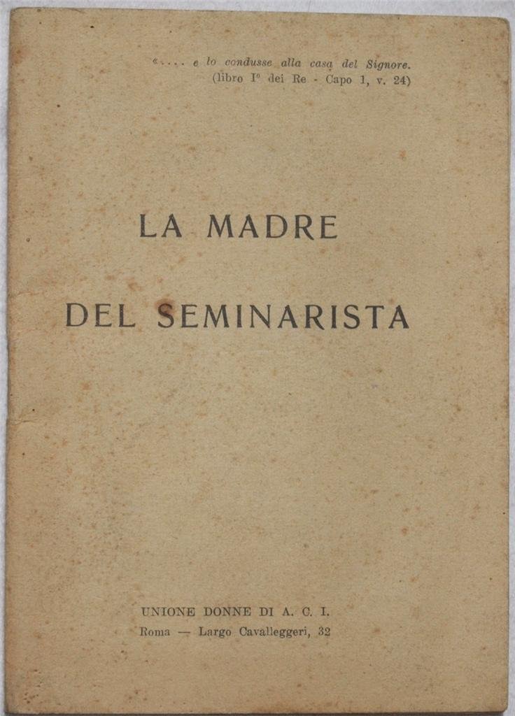 LA MADRE DEL SEMINARISTA