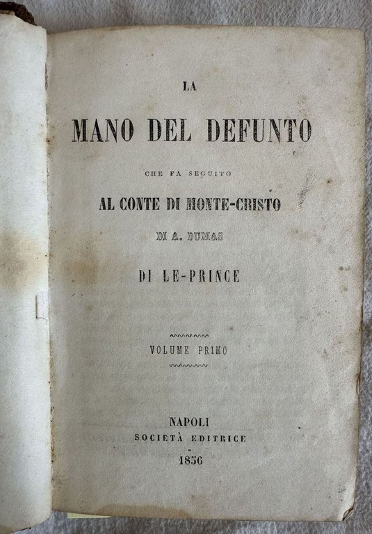 LA MANO DEL DEFUNTO CHE FA SEGUITO AL CONTE DI …