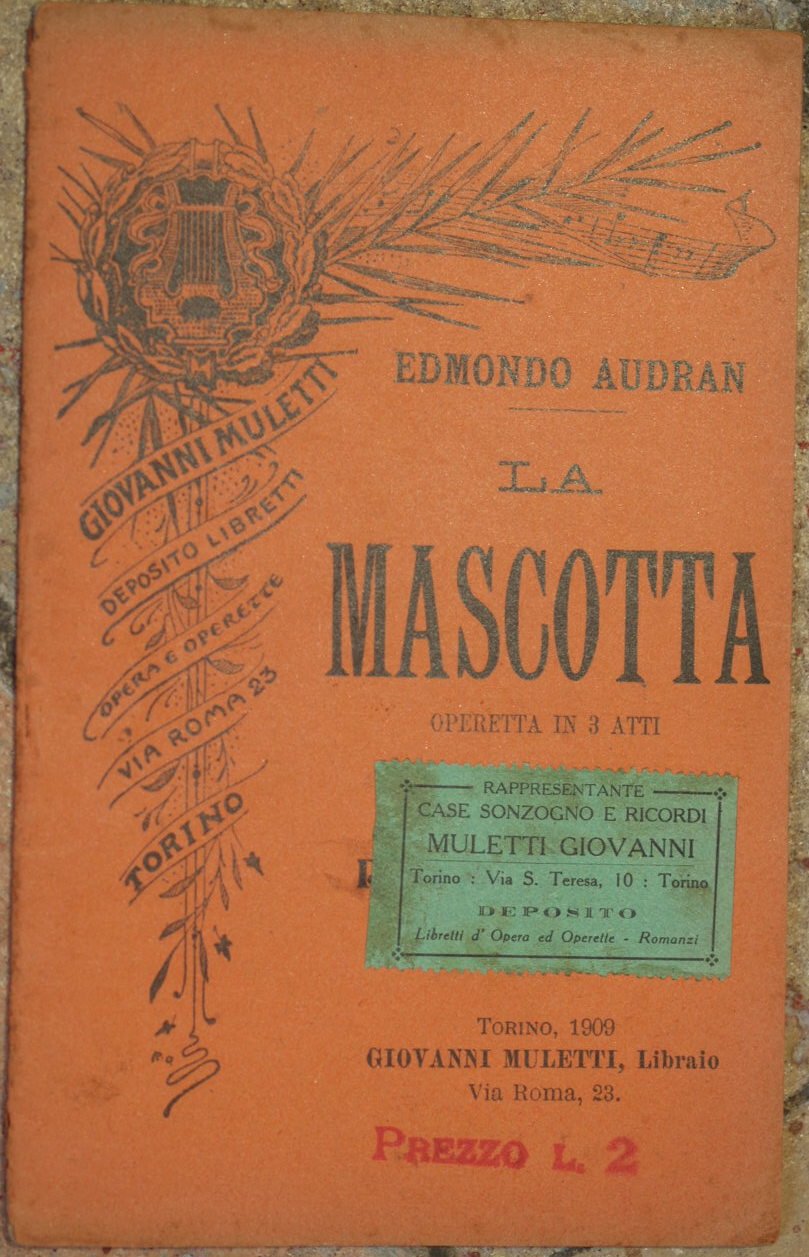 LA MASCOTTA OPERETTA IN TRE ATTI