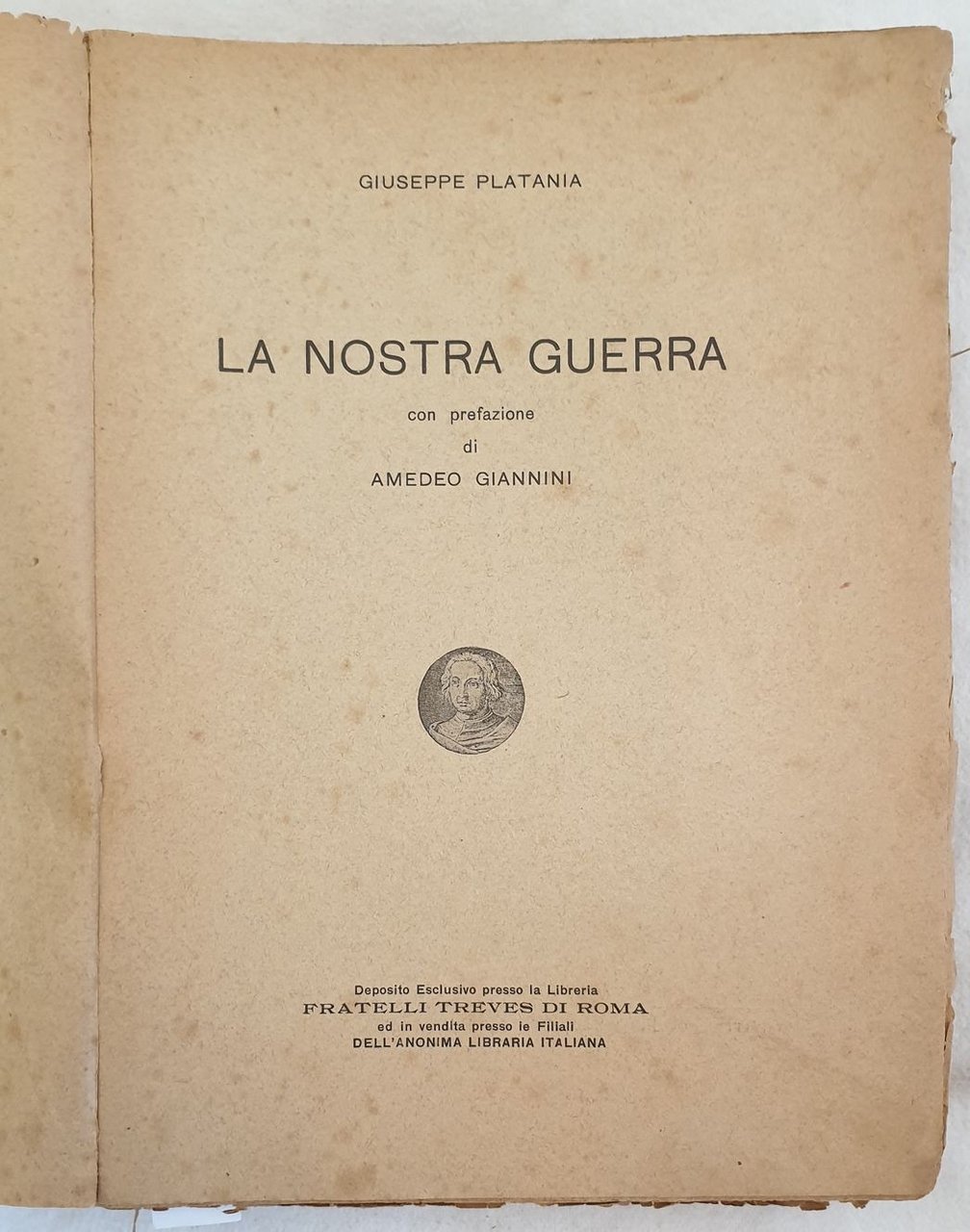 LA NOSTRA GUERRA CON PREFAZIONE DI AMEDEO GIANNINI