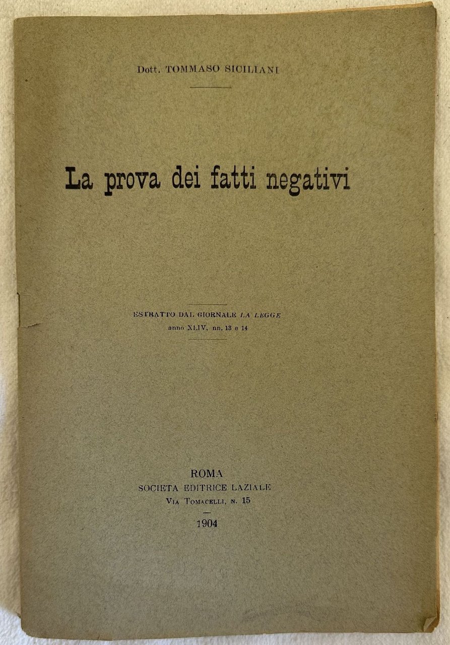 LA PROVA DEI FATTI NEGATIVI ESTRATTO DAL GIORNALE LA LEGGE …