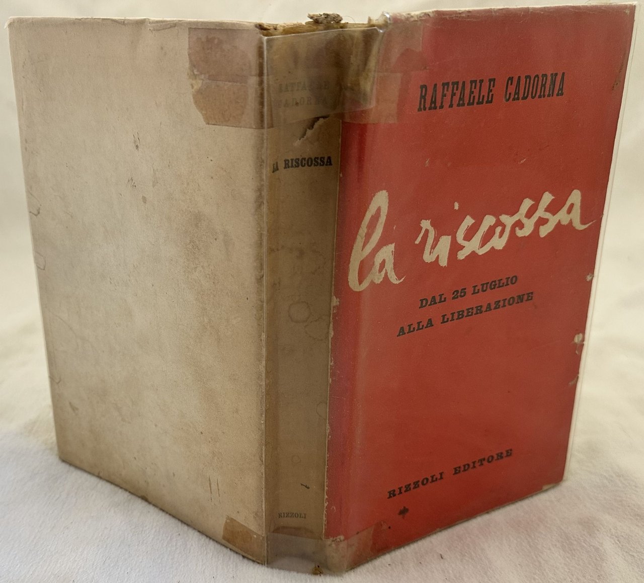 LA RISCOSSA DAL 25 LUGLIO ALLA LIBERAZIONE