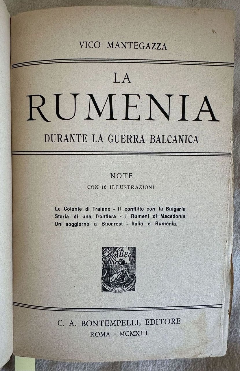 LA RUMENIA DURANTE LA GUERRA BALCANICA NOTE CON 16 ILLUSTRAZIONI