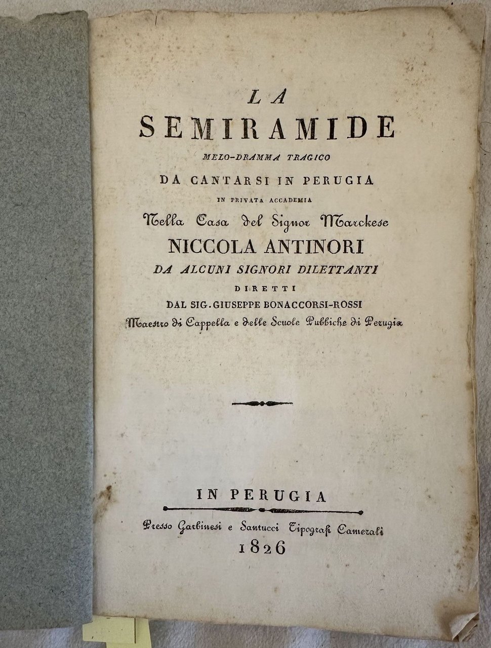 LA SEMIRAMIDE MELO DRAMMA TRAGICO DA CANTARSI IN PERUGIA IN …