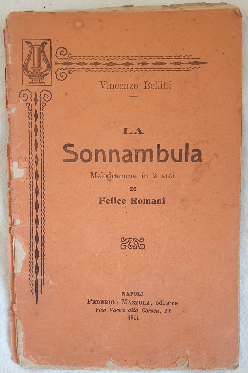 LA SONNAMBULA MELODRAMMA IN DUE ATTI DI FELICE ROMANI MUSICA …