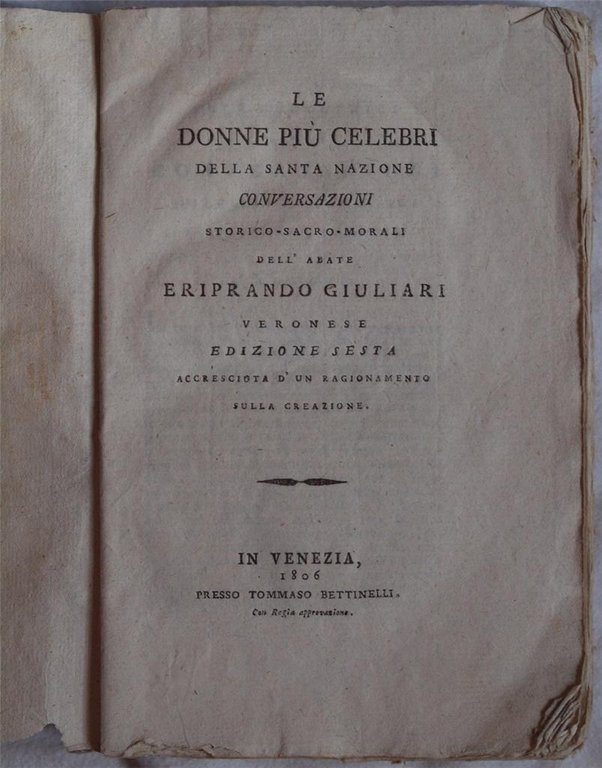 LE DONNE PIU CELEBRI DELLA SANTA NAZIONE CONVERSAZIONI STORICO - …