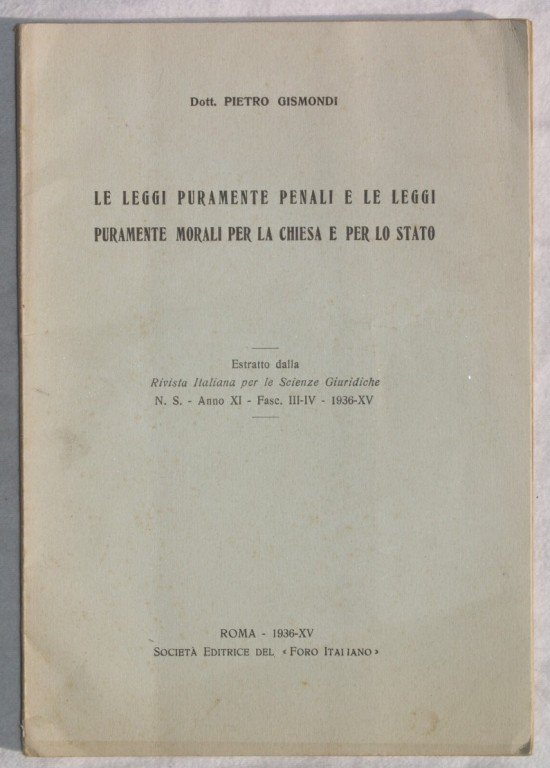 LE LEGGI PURAMENTE PENALI E LE LEGGI PURAMENTE MORALI PER …