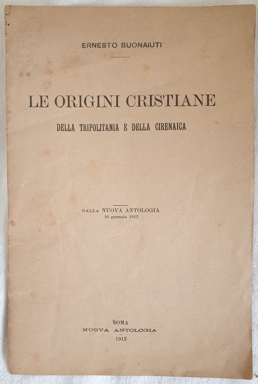 LE ORIGINI CRISTIANE DELLA TRIPOLITANIA E DELLA CIRENAICA DALLA NUOVA …