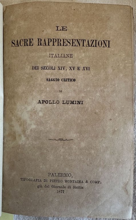LE SACRE RAPPRESENTAZIONI ITALIANE DEI SECOLI XIV XV E XVI …