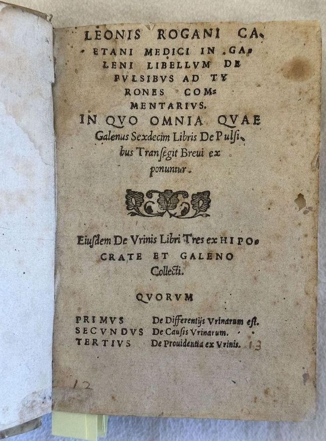 LEONIS ROGANI CAETANI MEDICI IN GALENI LIBELLUM DE PULSIBUS AD …