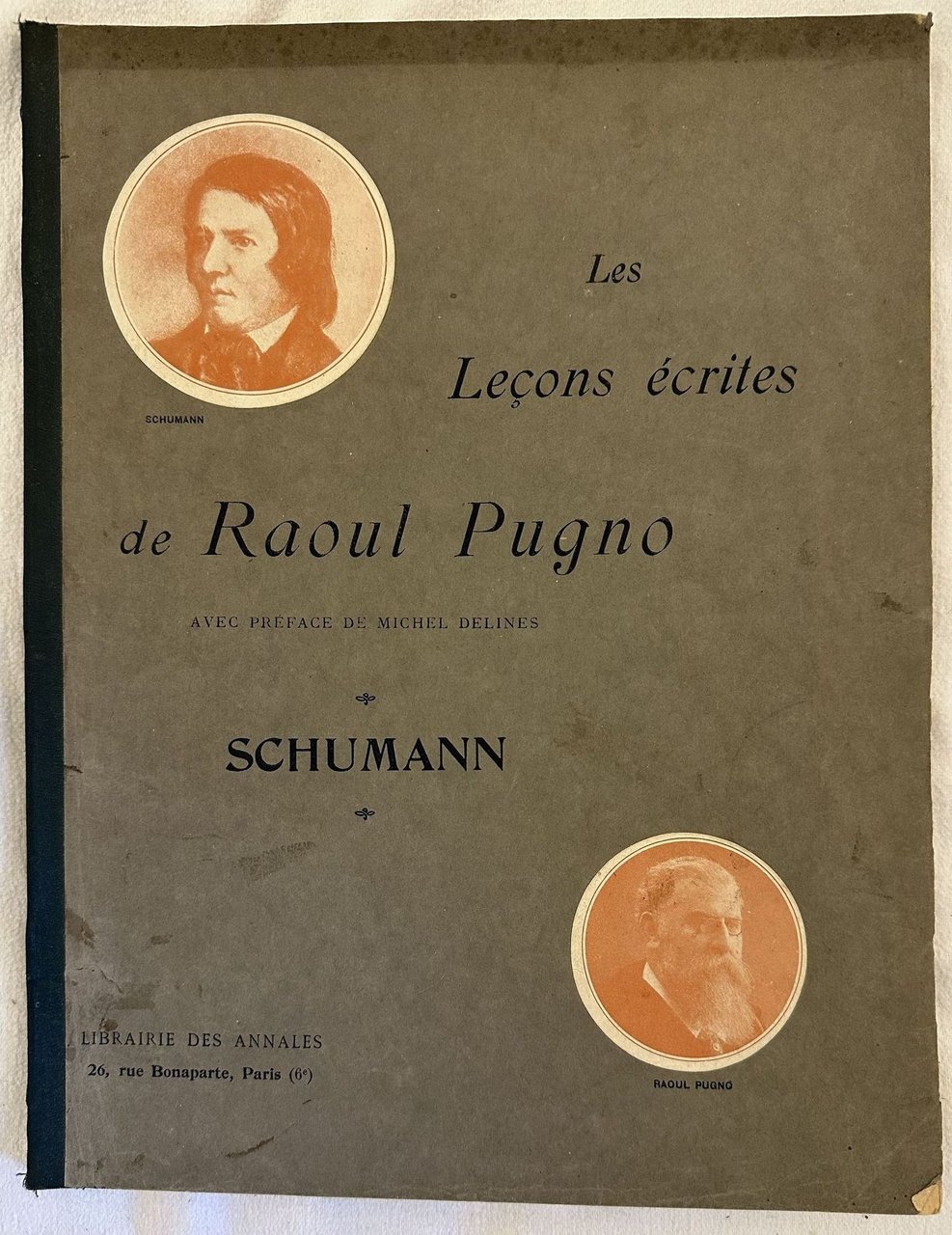 LES LECONS ECRITES DE RAOUL PUGNO SCHUMANN AVEC UNE BIOGRAPHIE …