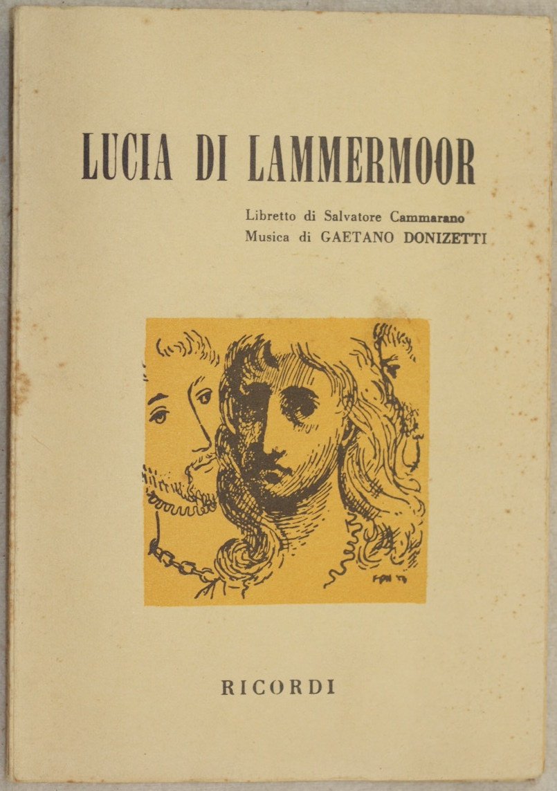 LUCIA DI LAMMERMOOR DRAMMA TRAGICO IN 2 PARTI LIBRETTO DI …