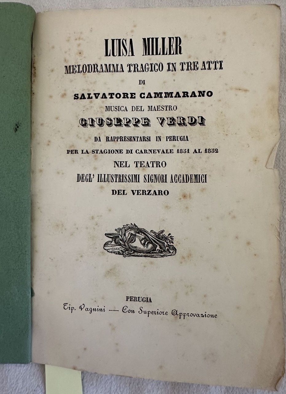 LUISA MILLER MELODRAMMA TRAGICO IN TRE ATTI DI SALVATORE CAMMARANO …