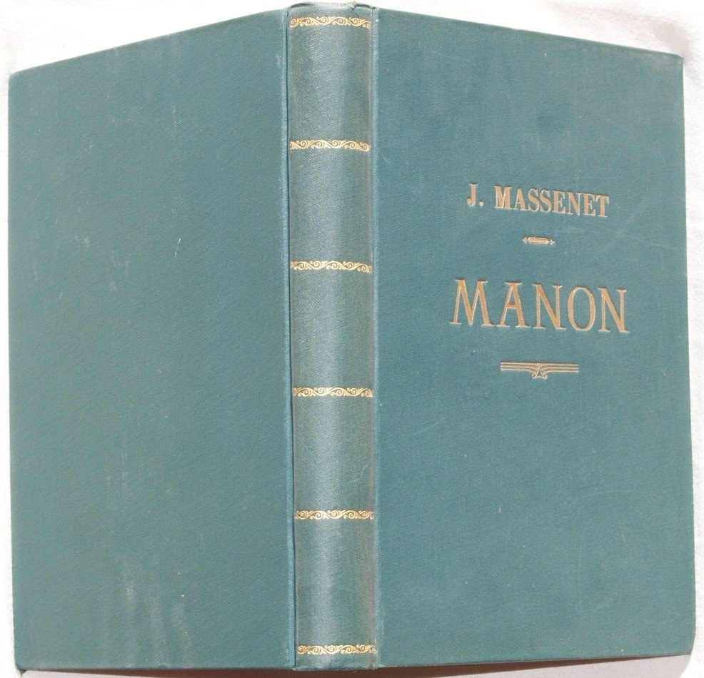 MANON OPERA IN QUATTRO ATTI E CINQUE QUADRI