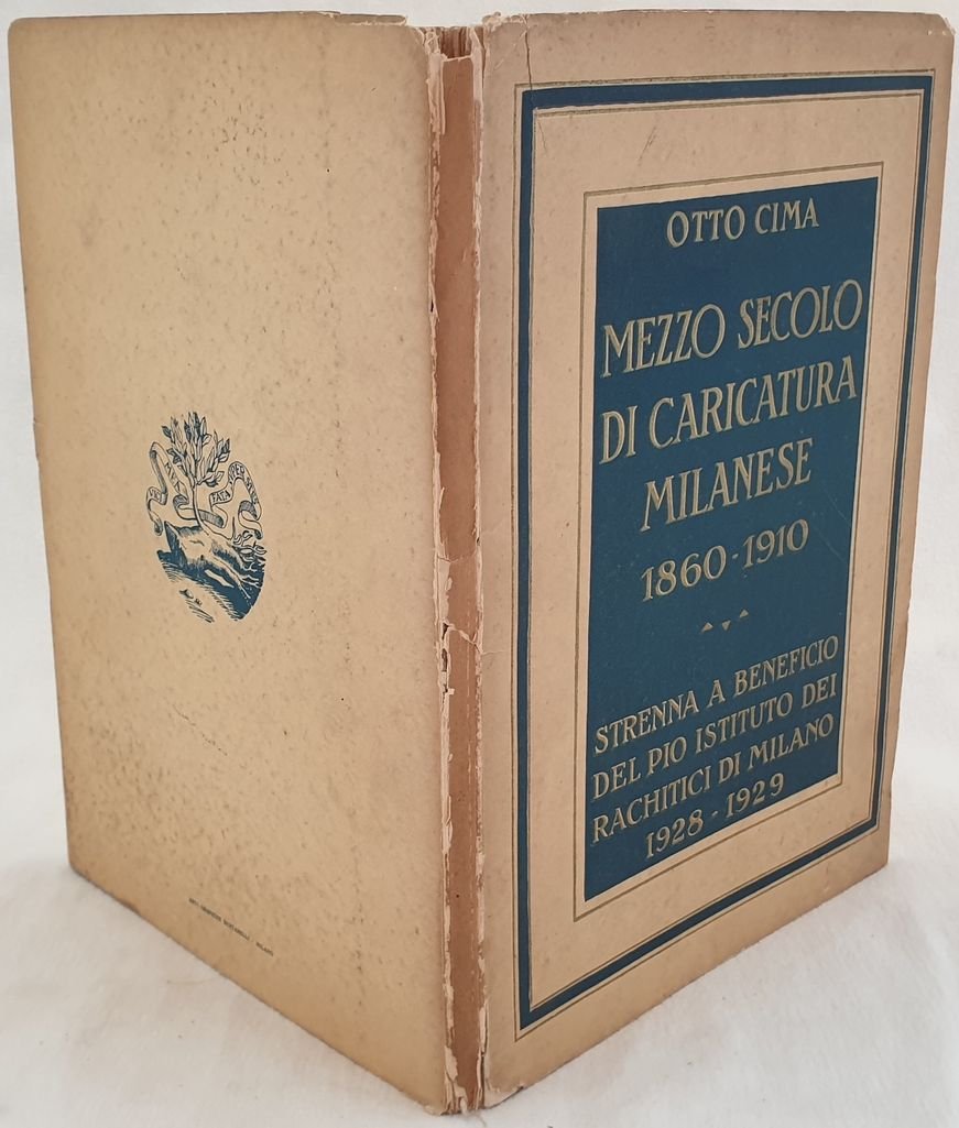 MEZZO SECOLO DI CARICATURA MILANESE (1860-1910)