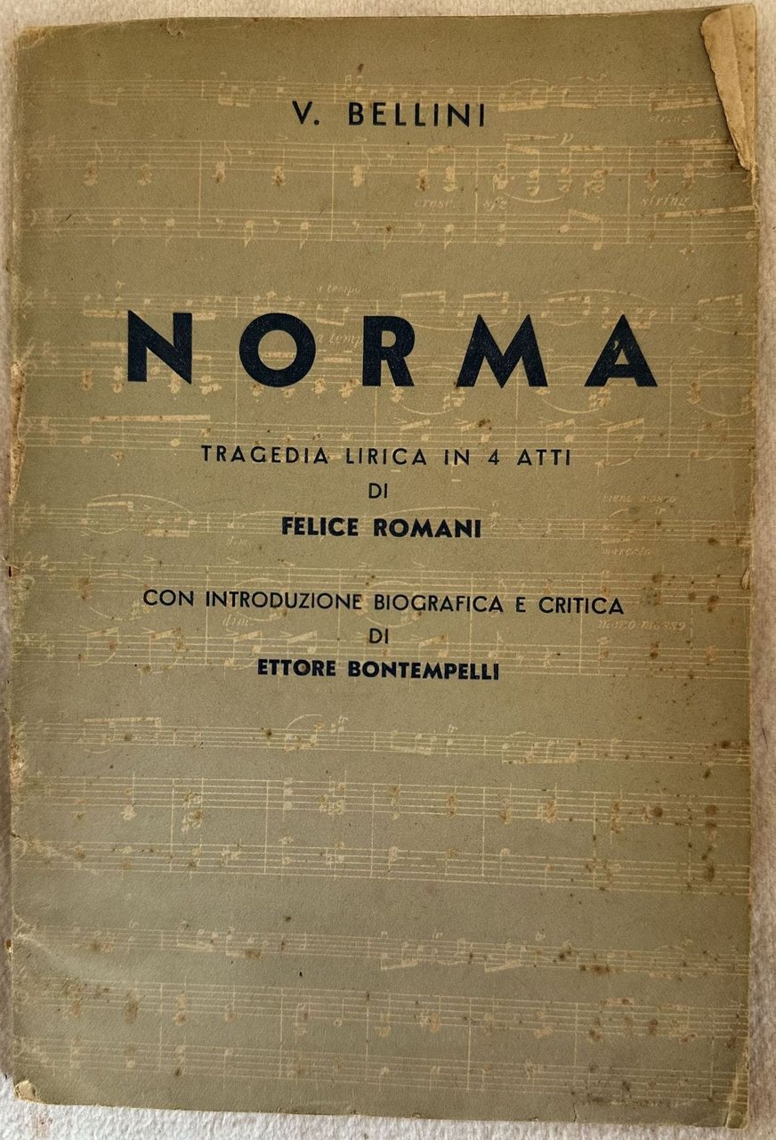 NORMA TRAGEDIA LIRICA IN DUE ATTI DI FELICE ROMANI