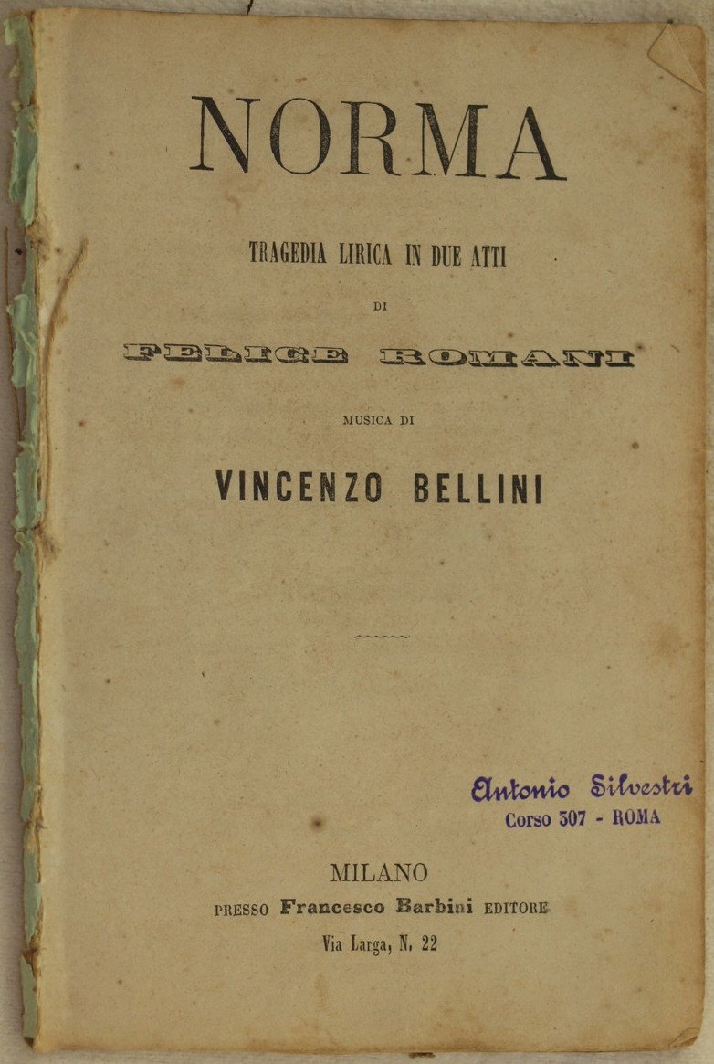 NORMA TRAGEDIA LIRICA IN DUE ATTI DI FELICE ROMANI MUSICA …