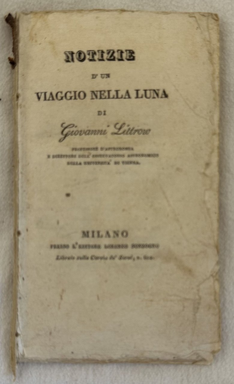 NOTIZIE D'UN VIAGGIO NELLA LUNA