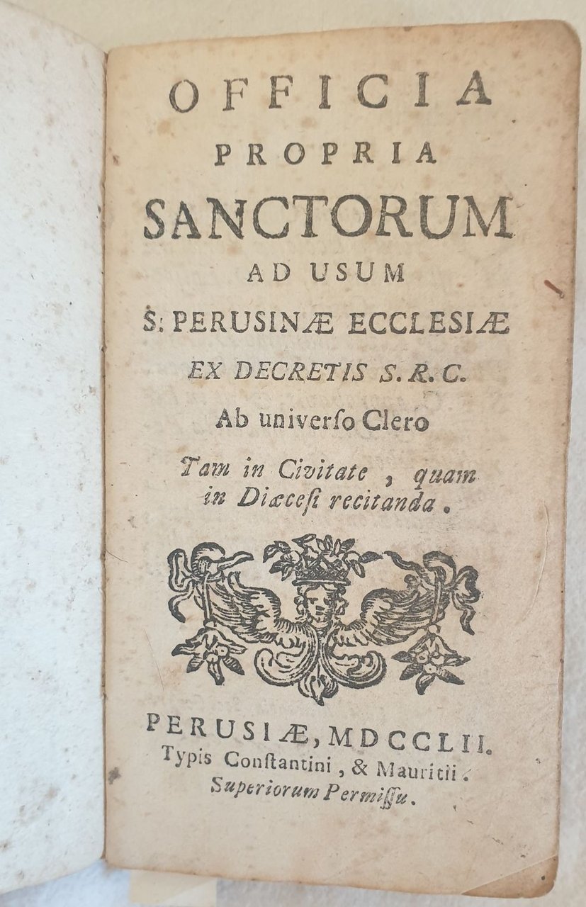 OFFICIA PROPRIA SANCTORUM AD USUM S. PERUSINAE ECCLESIAE