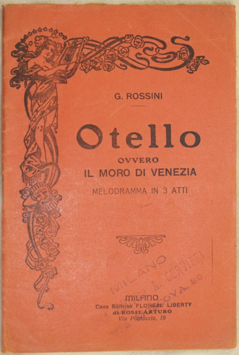 OTELLO OVVERO IL MORO DI VENEZIA MELODRAMMA IN 3 ATTI