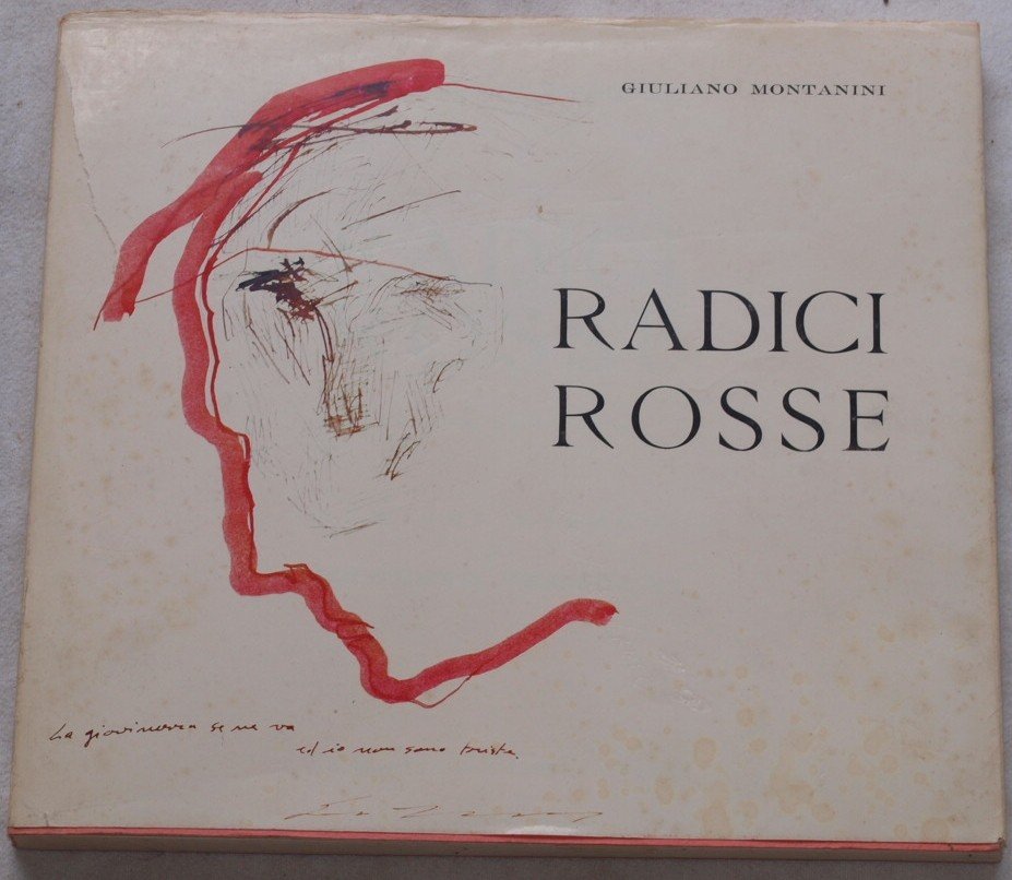 RADICI ROSSE POESIE: 1960-1977 CON SEI DISEGNI DI ERNESTO TRECCANI