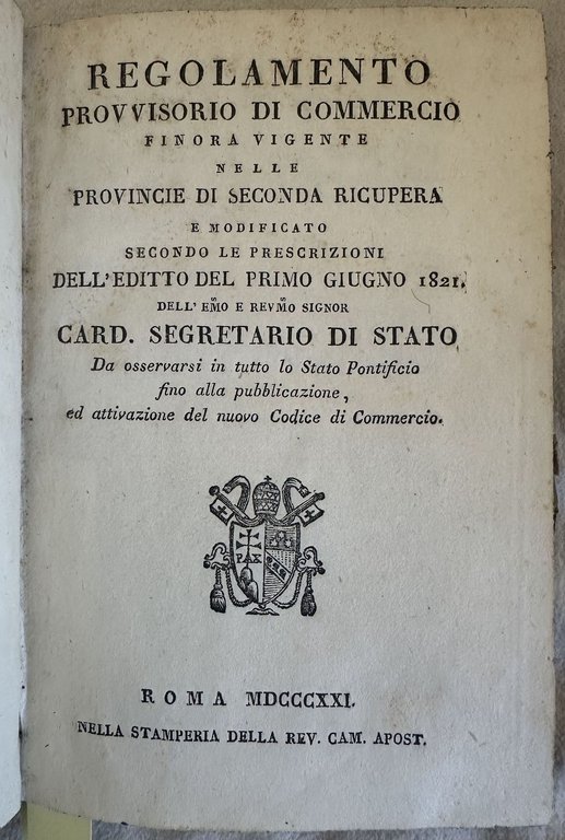 REGOLAMENTO PROVVISORIO DI COMMERCIO FINORA VIGENTE NELLE PROVINCE DI SECONDA …