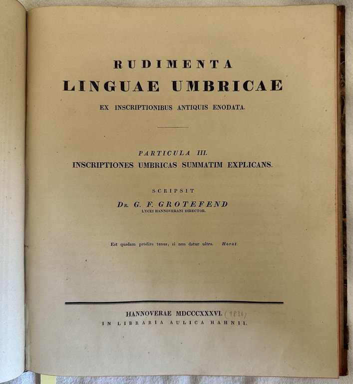 RUDIMENTA LINGUAE UMBRICAE EX INSCRIPTIONIBUS ANTIQUIS ENODATA PARTICULA I FUNDAMENTA …