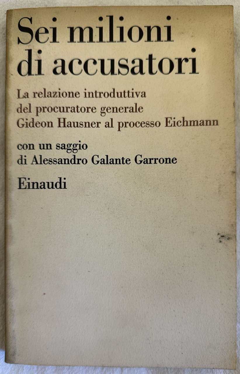 SEI MILIONI DI ACCUSATORI LA RELAZIONE INTRODUTTIVA DEL PROCURATORE GENERALE … | Immagine principale