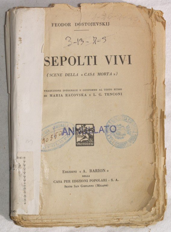 SEPOLTI VIVI (SCENE DELLA "CASA MORTA")