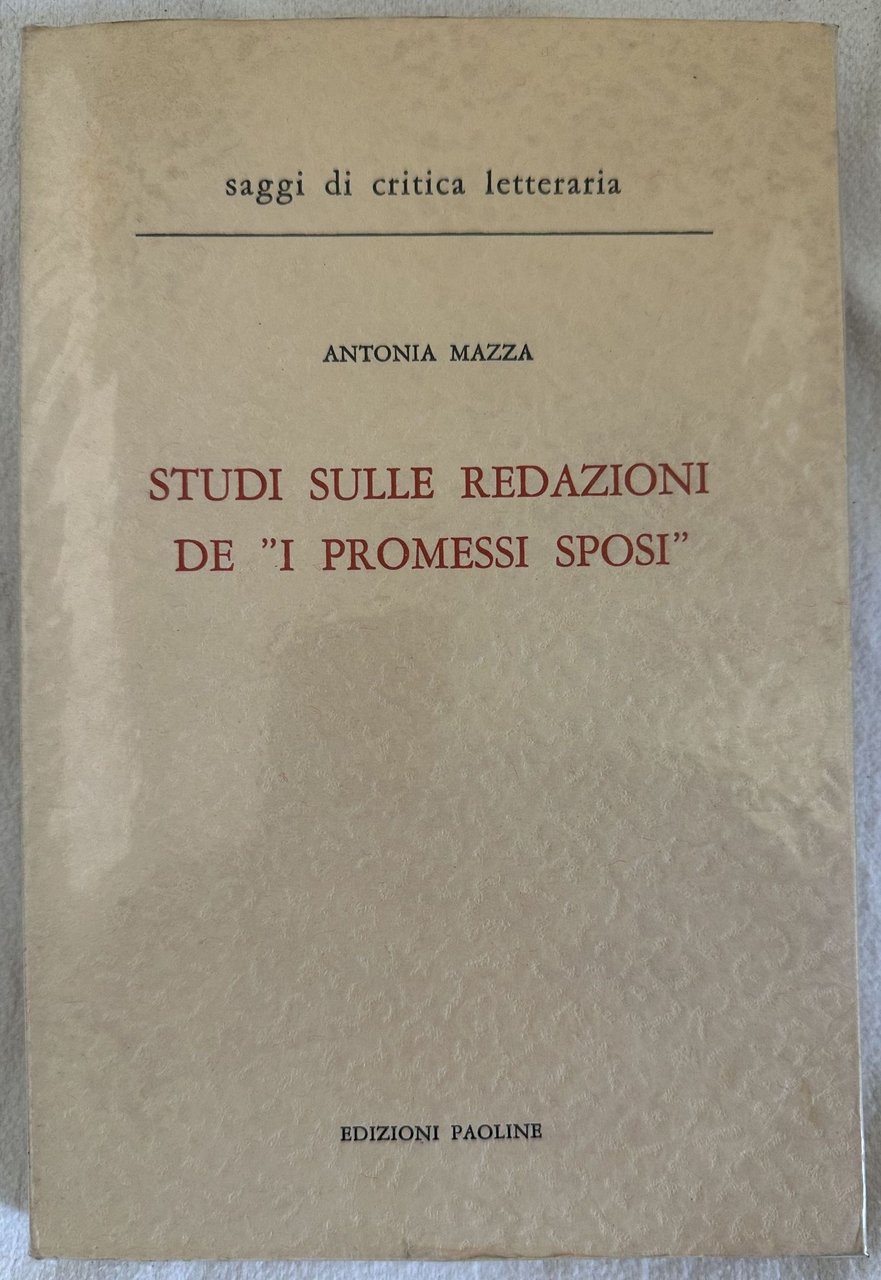 STUDI SULLE REDAZIONI DE "I PROMESSI SPOSI"