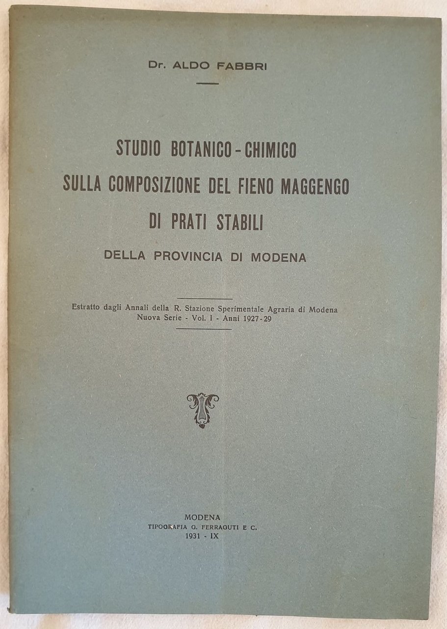 STUDIO BOTANICO CHIMICO SULLA COMPOSIZIONE DEL FIENO MAGGENGO DI PRATI …