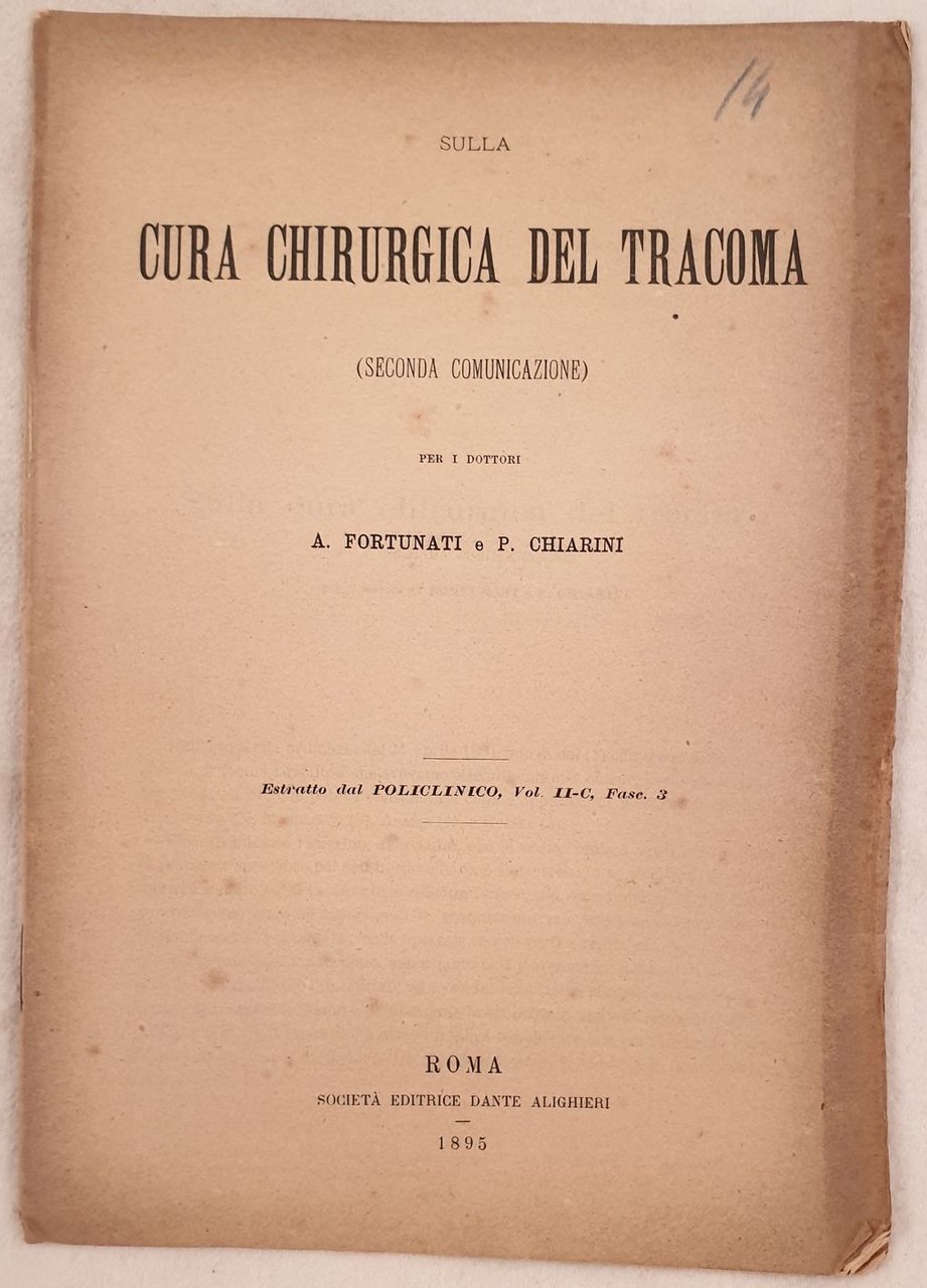 SULLA CURA CHIRURGICA DEL TRACOMA (SECONDA COMUNICAZIONE)