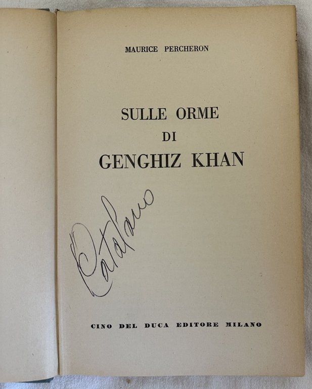 SULLE ORME DI GENGHIZ KHAN