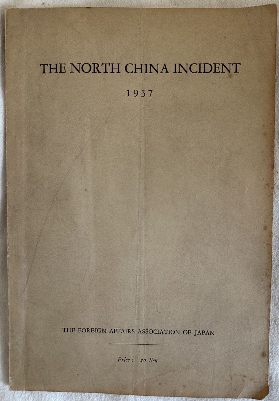 THE NORTH CHINA INCIDENT