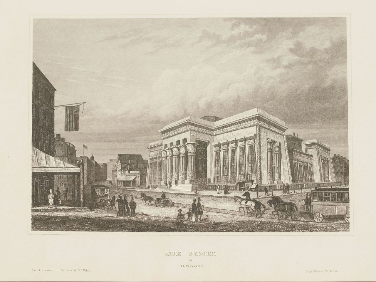 THE TOMBS IN NEW YORK Bibliograph instit. In Hildbh.