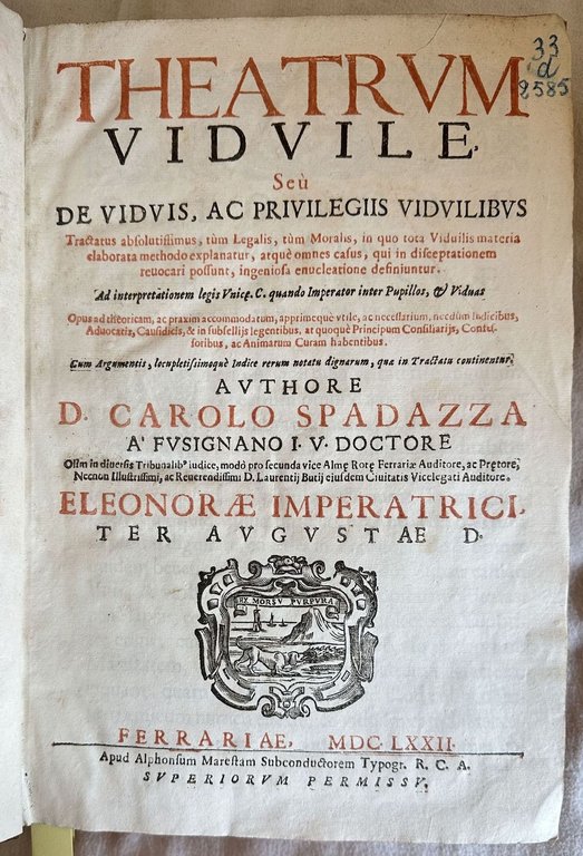 THEATRUM VIDUILE SEU DE VIDUIS AC PRIVILEGIIS VIDUILIBUS TRACTATUS ABSOLUTISSIMUS, …