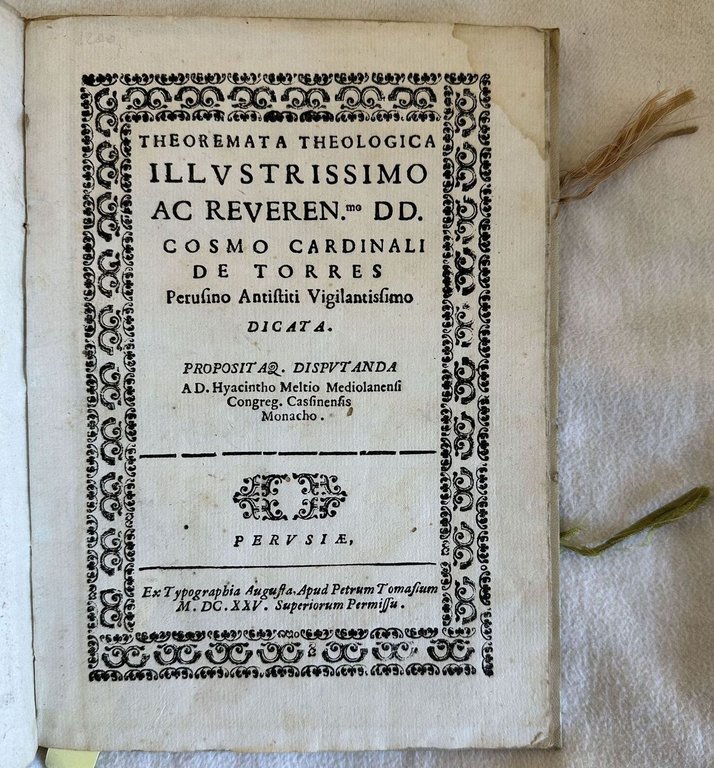 THEOREMATA THEOLOGICA ILLUSTRISSIMO AC REVERENDISSIMO DD. COSMO CARDINALI DE TORRES