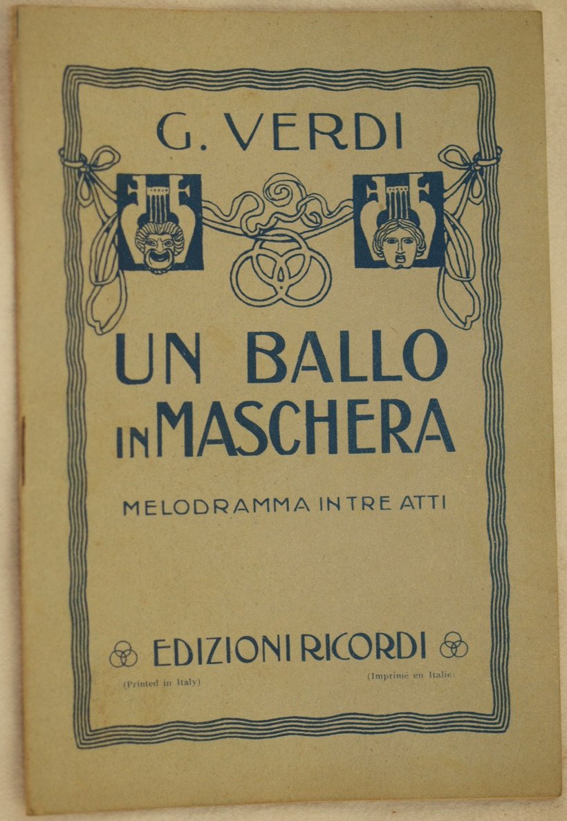 UN BALLO IN MASCHERA MELODRAMMA IN TRE ATTI
