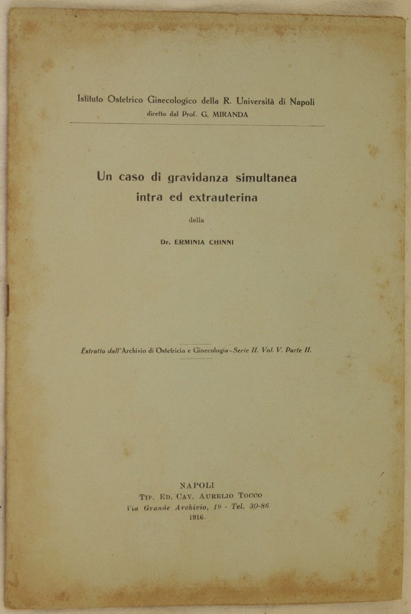 UN CASO DI GRAVIDANZA SIMULTANEA INTRA ED EXTRAUTERINA