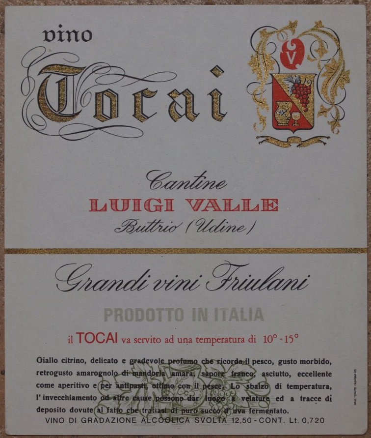 VINO TOCAI CANTINE LUIGI VALLE BUTTRIO (UDINE) GRANDI VINI FRIULANI …