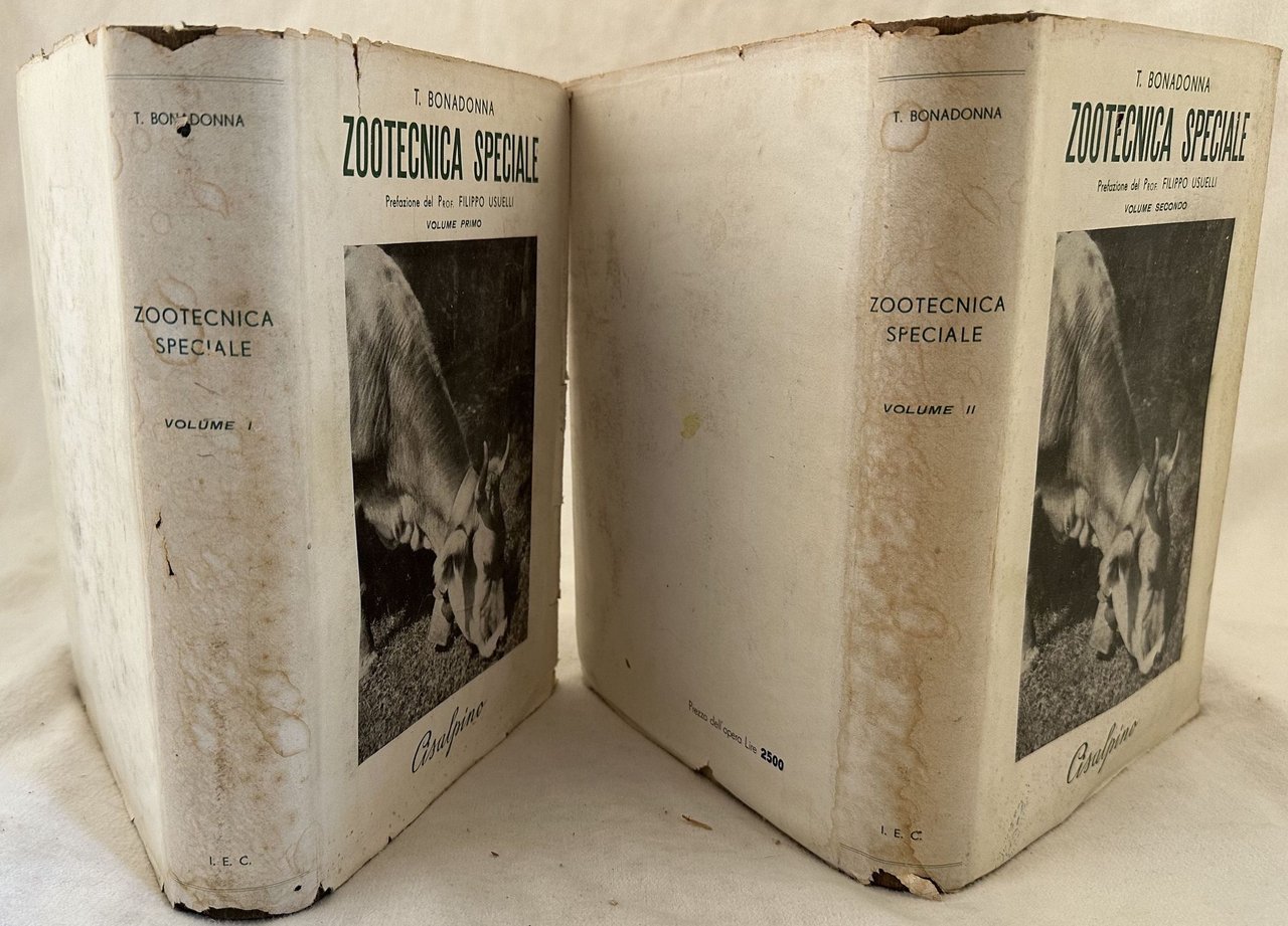 ZOOTECNICA SPECIALE PREFAZIONE DEL PROF. FILIPPO USUELLI VOLUME PRIMO SECONDO