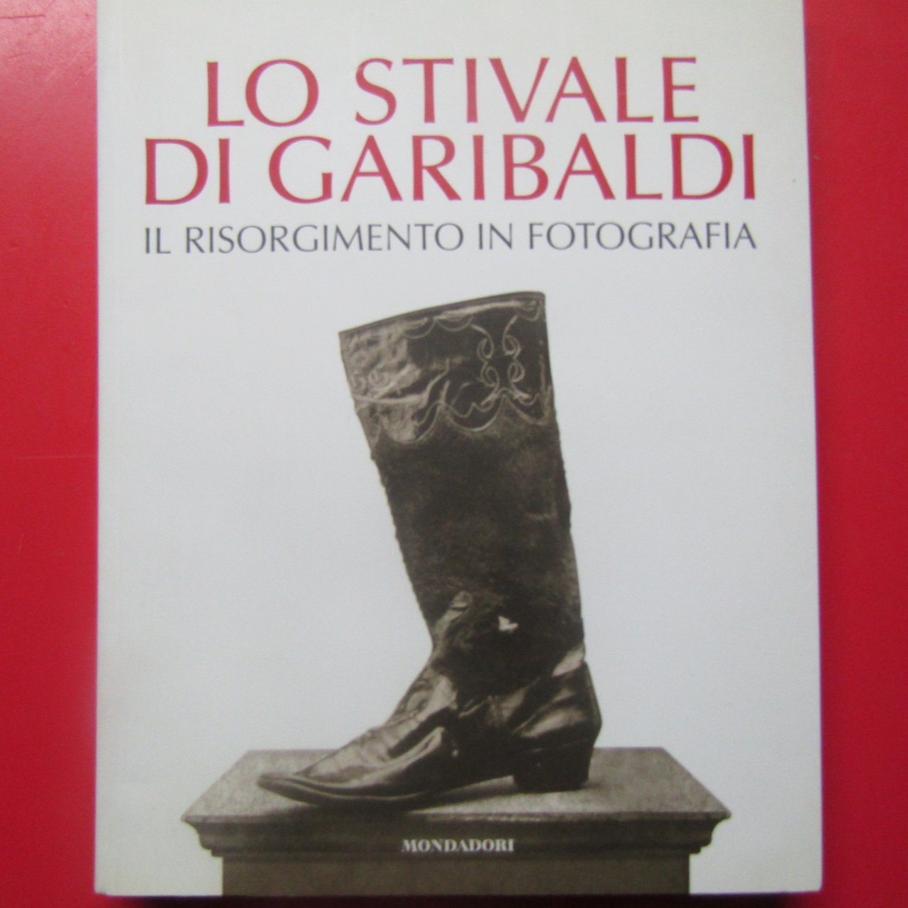 Lo stivale di Garibaldi