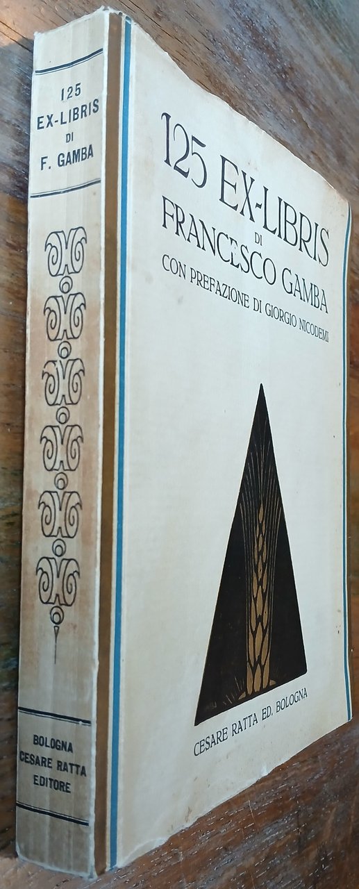 125 Ex Libris di Francesco Gamba. Con prefazione di Giorgio …