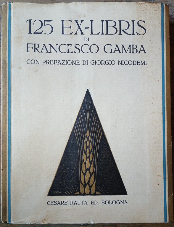 125 Ex Libris di Francesco Gamba. Con prefazione di Giorgio …